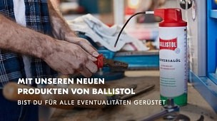 Mit unseren neuen Produkten von Ballistol bist du für alle Eventualitäten gerüstet 