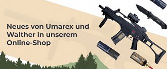Neue Lieferung - Produkte der Marken Umarex und Walther